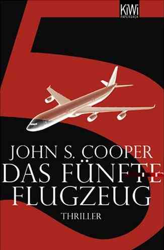 John S. Cooper - Das fünfte Flugzeug