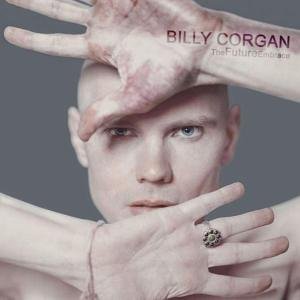 Billy Corgan - The Future Embrance